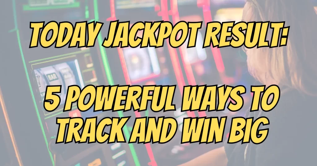 today jackpot result