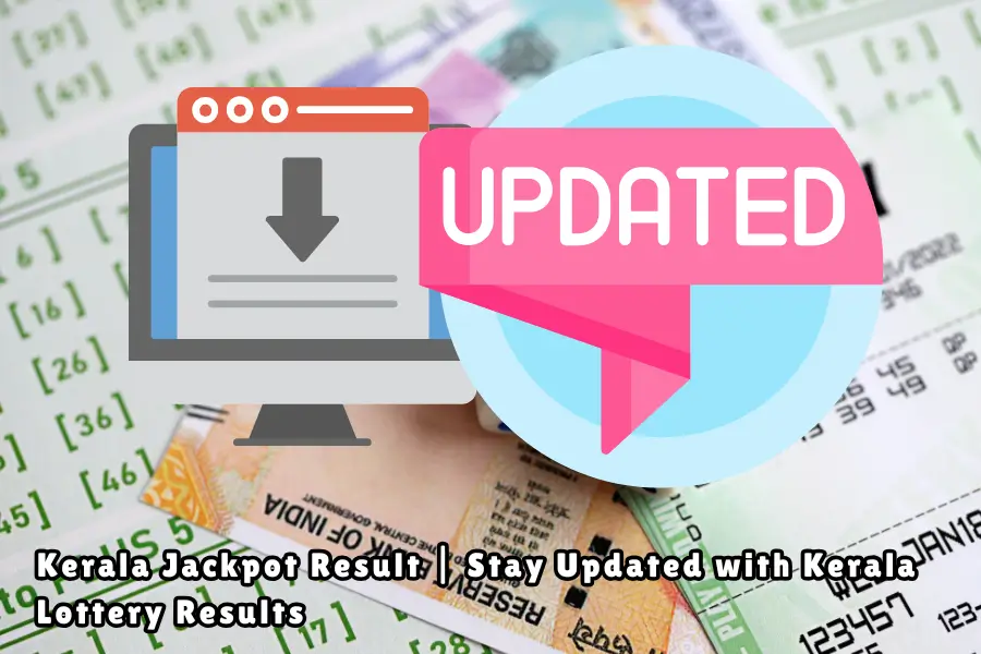 Kerala Lottery Fax | Your Guide to Results and Weekly Charts