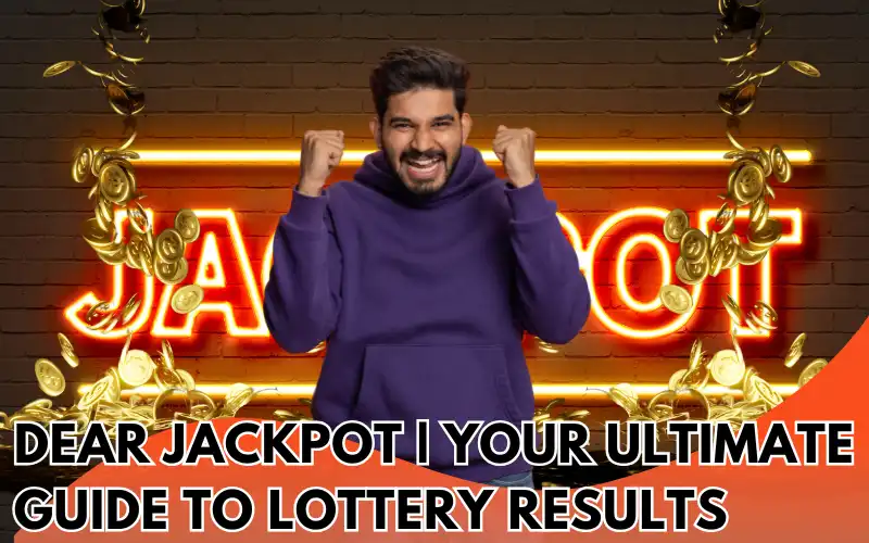 Dear-Jackpot-Your-Ultimate-Guide