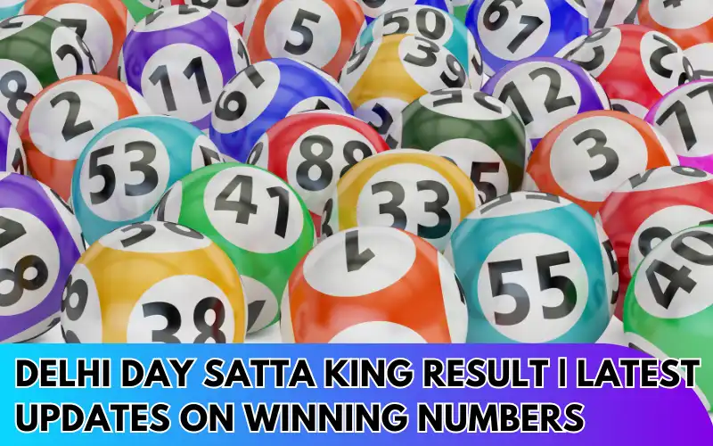Delhi-Day-Satta-King-Result
