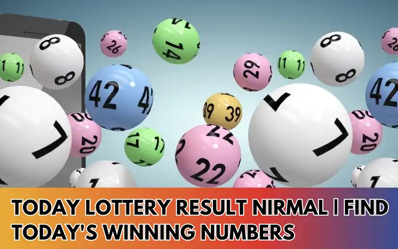 Today Lottery Result Nirmal | Find Today’s Winning Numbers