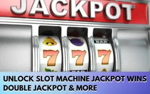 Unlock-Slot-Machine-Jackpot